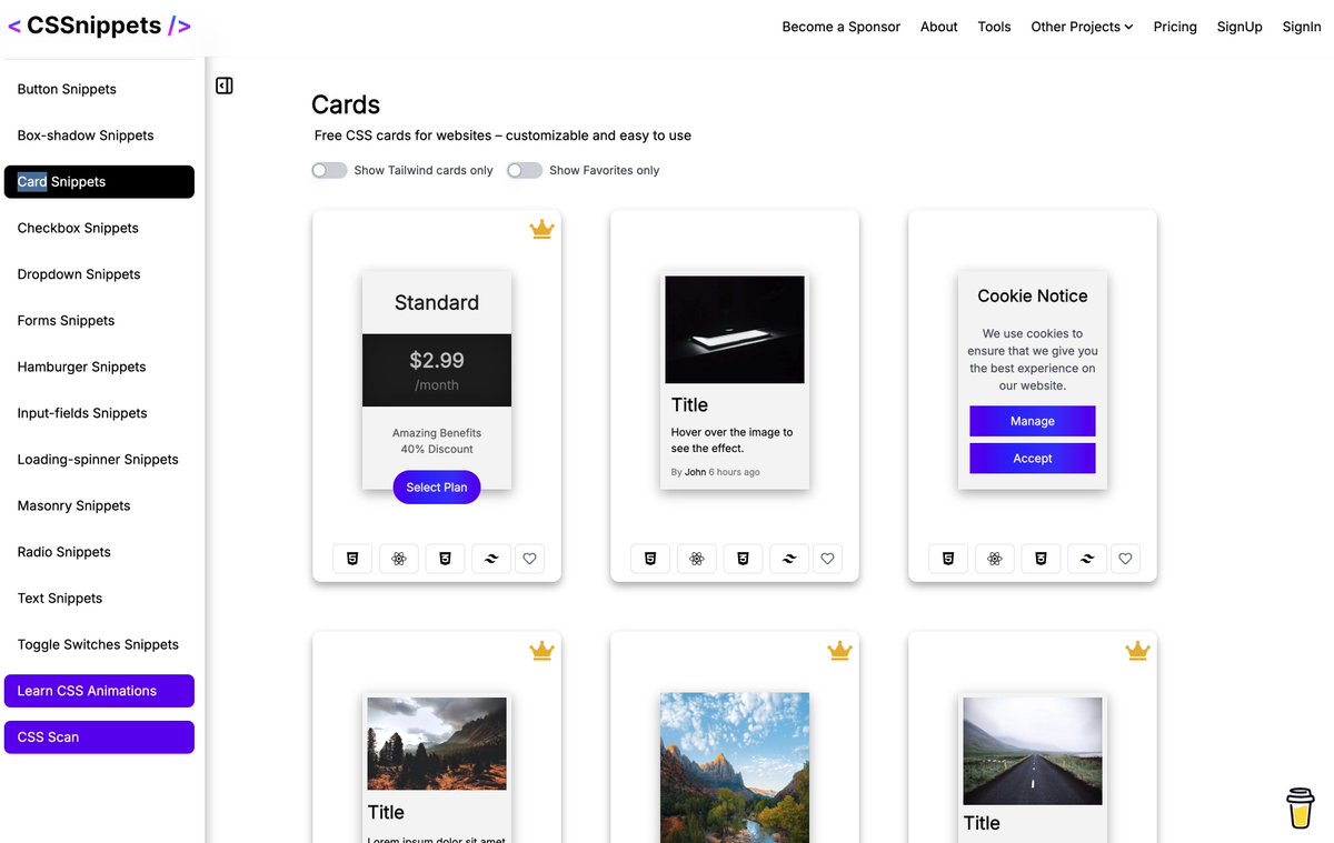 shiba_program's tweet image. フロントエンド書くならこれはブクマしといた方がよさそう

CSSで実装されたいろんなイケてるコンポーネントがアニメーションつきでまとめられてる「CSSnipets」

それぞれのコンポーネントに対し、プレーンなCSS、Tailwind、Reactなどのコードが見れる

どのパーツもおしゃれで即実案件でも使えそう