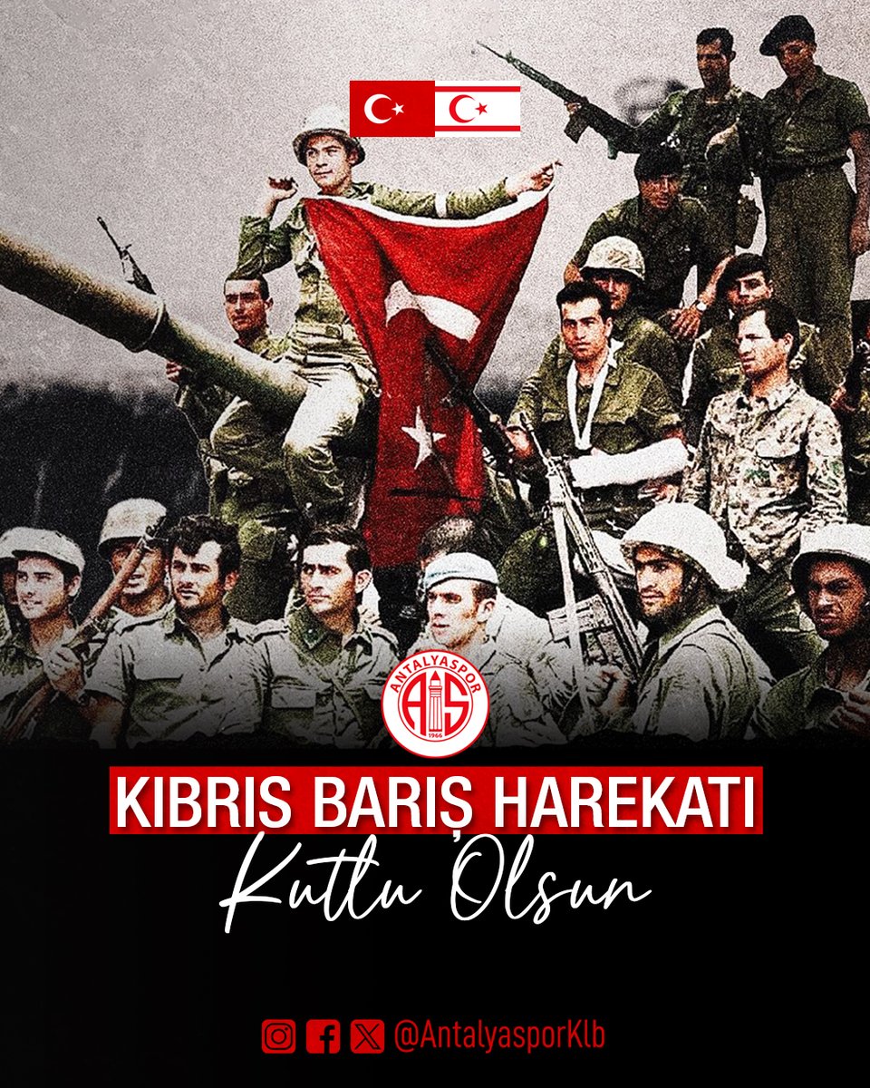 🇹🇷 Kıbrıs Barış Harekâtı Kutlu Olsun!

Harekâtın 51. yıl dönümünde, Kuzey Kıbrıs Türk Cumhuriyeti’nin 20 Temmuz Barış ve Özgürlük Bayramı'nı kutluyor; vatan uğruna can veren aziz şehitlerimizi rahmet ve minnetle anıyoruz.

#Antalyaspor
#SevdamızAntalyaspor