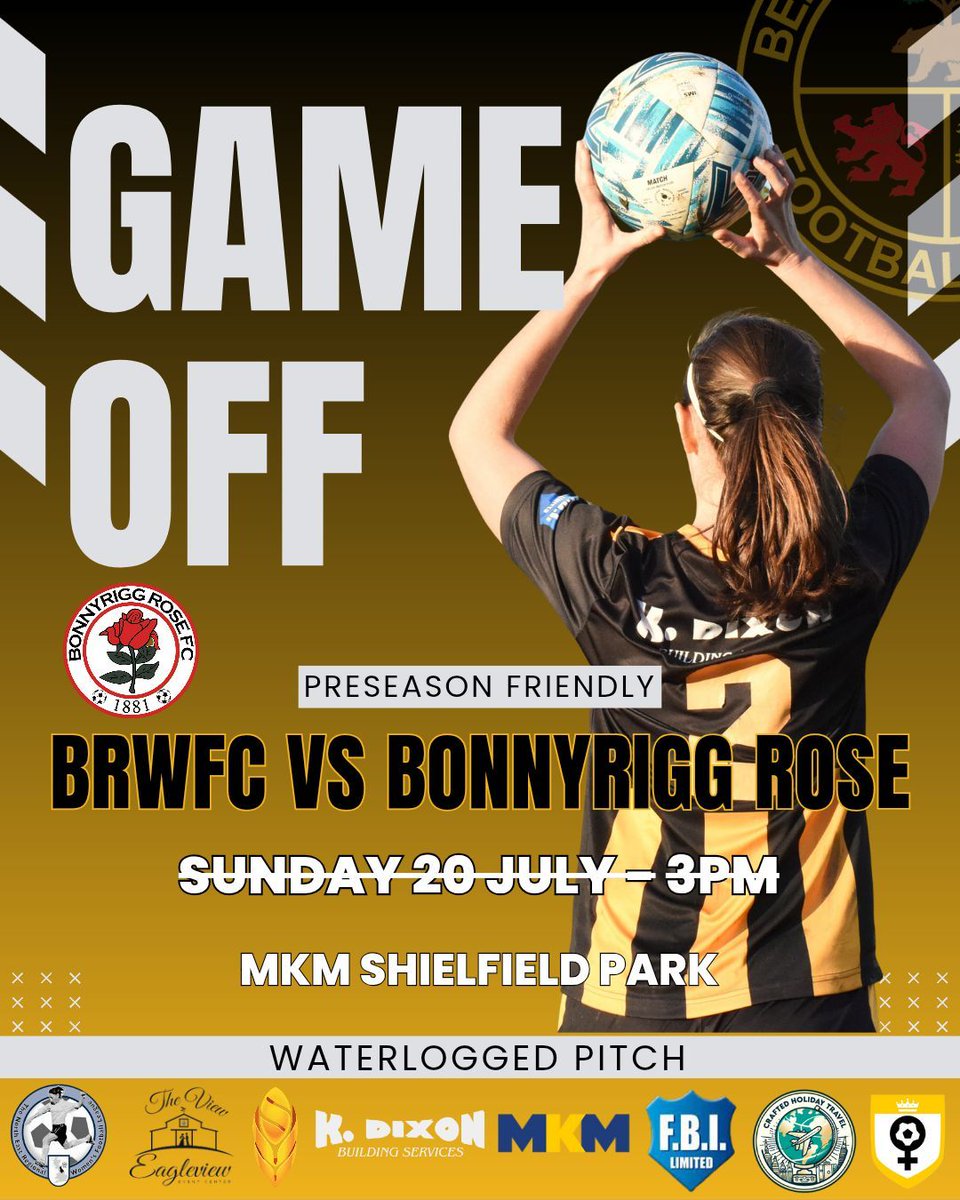 ❌️ | Match Off!

A reminder that today's scheduled friendly between BRWFC and Bonnyrigg Rose Ladies has been cancelled due to heavy rain making the pitch unplayable.

🖤💛