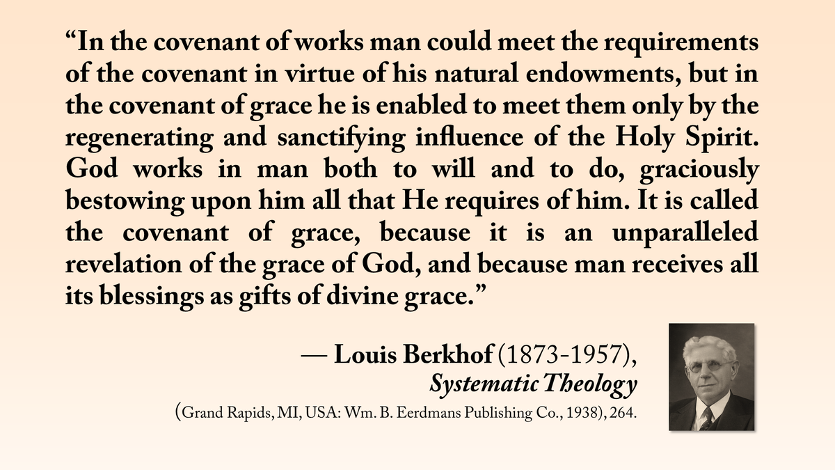 ronhenzel's tweet image. “In the covenant of works man could meet the requirements of the covenant in virtue of his natural endowments, but in the covenant of grace he is enabled to meet them only by the regenerating and sanctifying influence of the Holy Spirit. God works in man both to will and to do,…