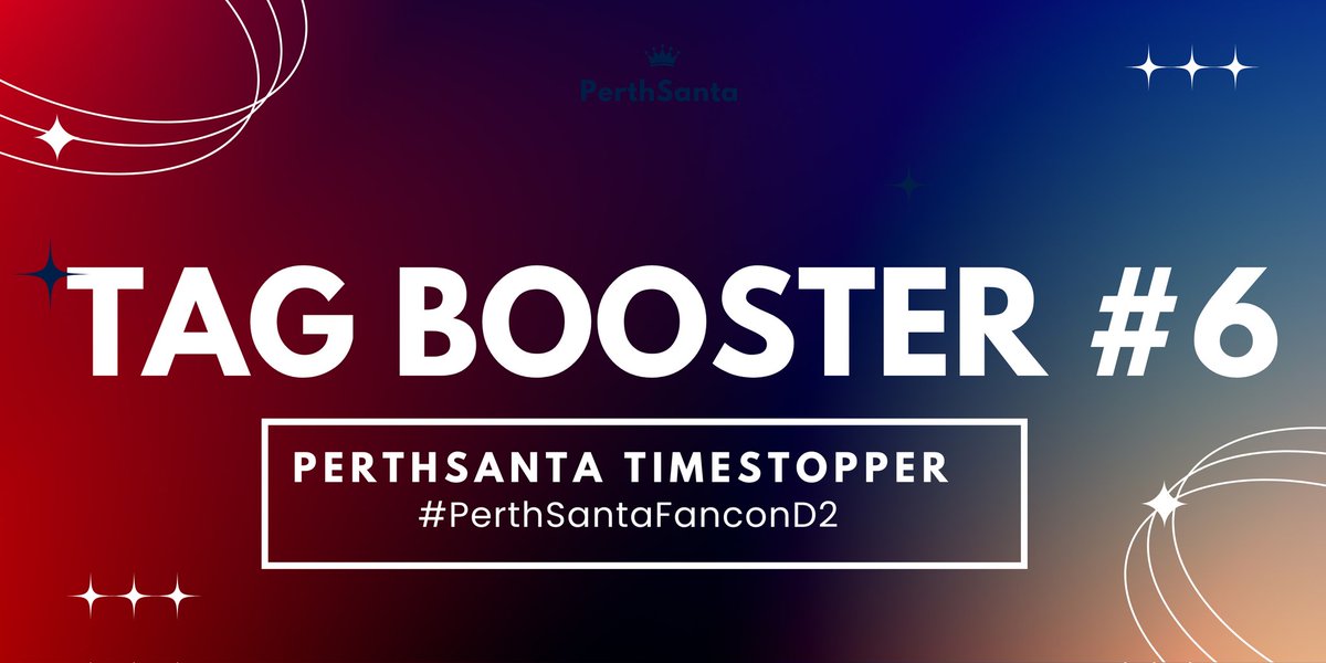 PERTHSANTA TIMESTOPPER
#PerthSantaFanconD2

TAG BOOSTER No.6
— reply separately
🎯 1K replies 🔥🔥

It’s almost here—the laughter, the tears, the memories waiting to be made.

You can feel it in the air—something unforgettable is about to unfold.

Let your excitement rise and
