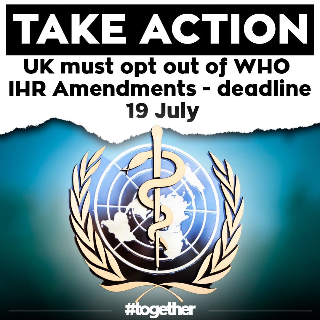 karma44921039's tweet image. 🚨 URGENT: UK has until Saturday (19 July) to reject new World Health Organization (WHO) IHR amendments that risk increasing outside influence over our health policies