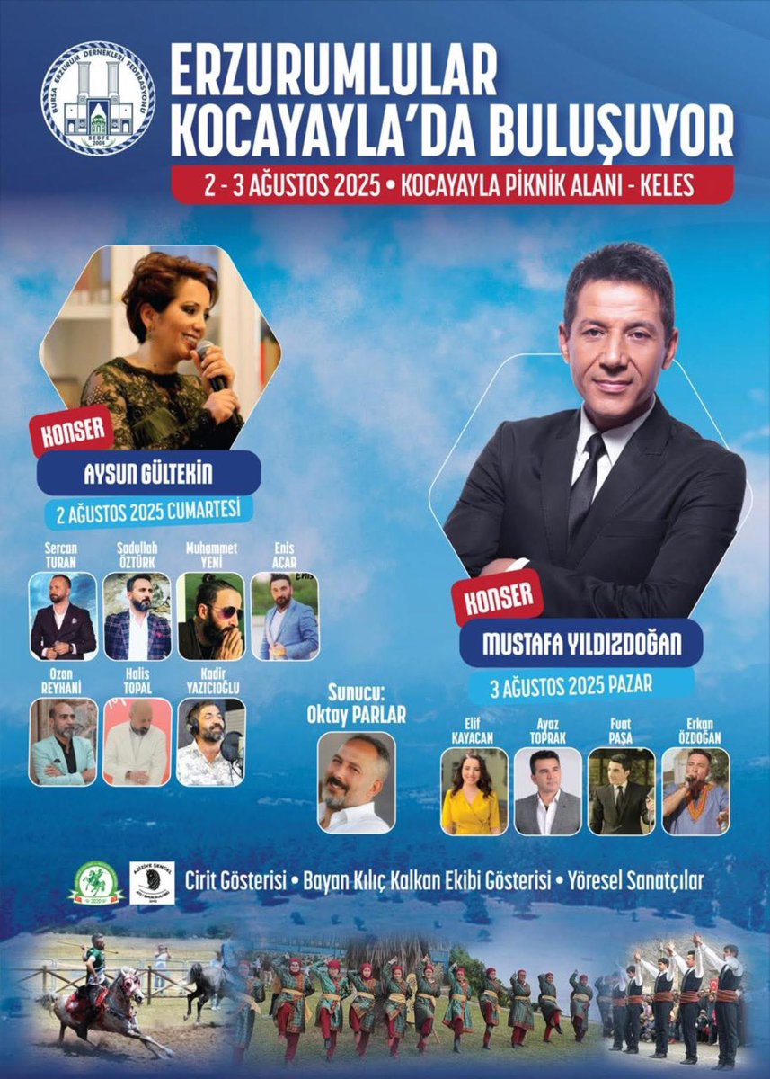ERZURUMLULAR KOCAYAYLA’DA BULUŞUYOR!
🗓️2 – 3 AĞUSTOS 2025📍KOCAYAYLA PİKNİK ALANI - KELES

Bursa Erzurum Dernekleri Federasyonu (BEDFE)‘nun organize ettiği şenlikte birbirinden değerli sanatçılarımız yer alacaktır.