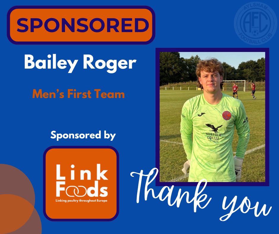 aylsham_fc's tweet image. 👀PLAYER SPONSOR 25/26
A massive ‘Thank You’ to
Link Foods for their sponsorship of Bailey Roger this upcoming season.
Your sponsorship helps us to support our player throughout this season. By sponsoring a player at Aylsham FC you are investing in the future of local football