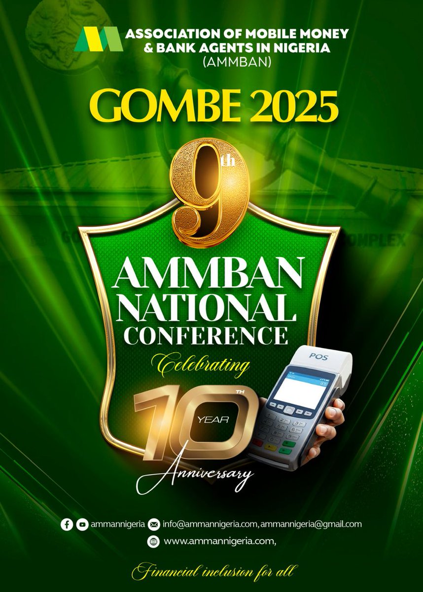 🎉 Celebrating Excellence! 🎉
The Association of Mobile Money and Bank Agents in Nigeria (AMMBAN) is thrilled to celebrate its 10th Anniversary 🎊 — a decade of dedication, impact, and growth!

Join us for our Annual National Conference happening this year in Gombe State 🏞️.
It