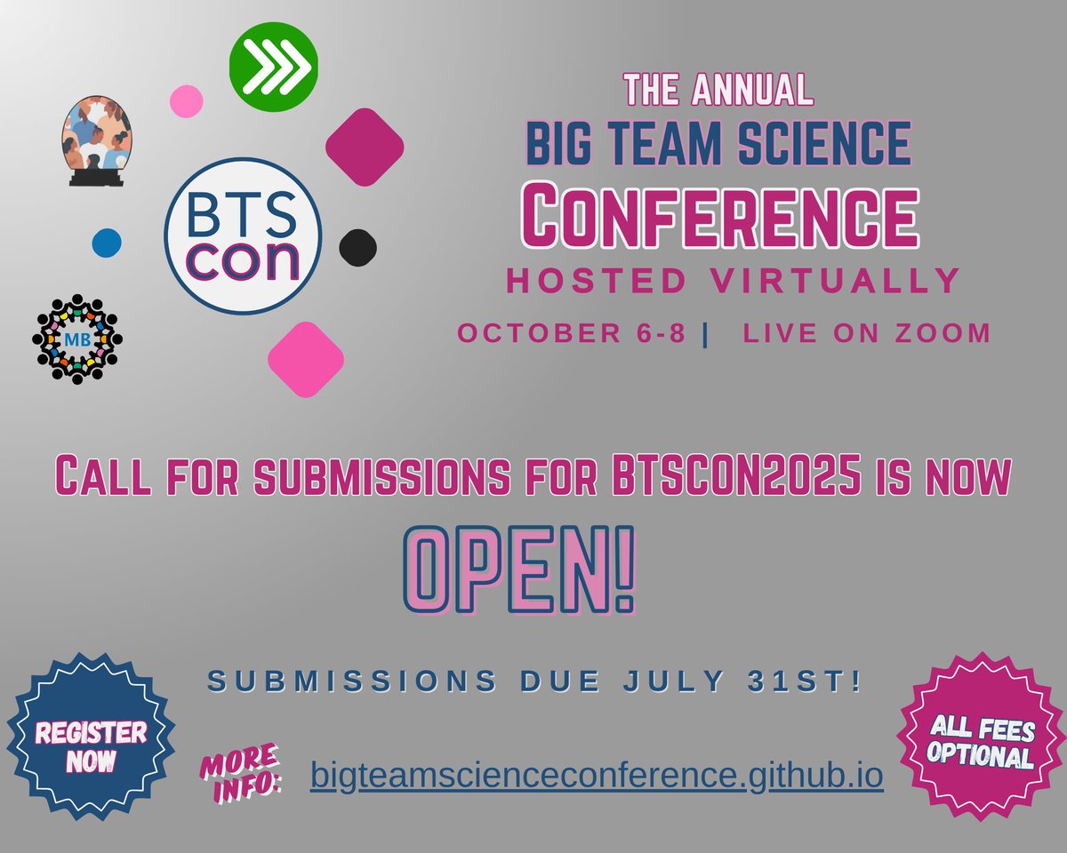 🚀 Here's another reminder that the 2025 Big Team Science Conference is back on October 6-8, 2025. 

Abstract submissions and registration for the 2025 Big Team Science Conference are also now open and due by July 31st.

🌟 Register now here - bigteamscienceconference.github.io