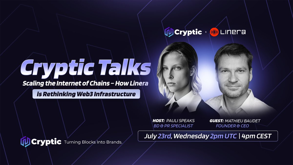 🎙 Cryptic Talks with <a href="/linera_io/">Linera ⛓️</a>! 🎙

Scaling the Internet of Chains - How Linera is Rethinking Web3 Infrastructure

🗓 Date: Wednesday, July 23rd
⏰ Time: 02:00 PM UTC / 04:00 PM CEST
Host: <a href="/pauli_speaks/">Pauli</a>, BD &amp; PR Specialist at Cryptic
Guest: <a href="/ma2bd/">Mathieu Baudet</a>, Founder &amp; CEO at Linera