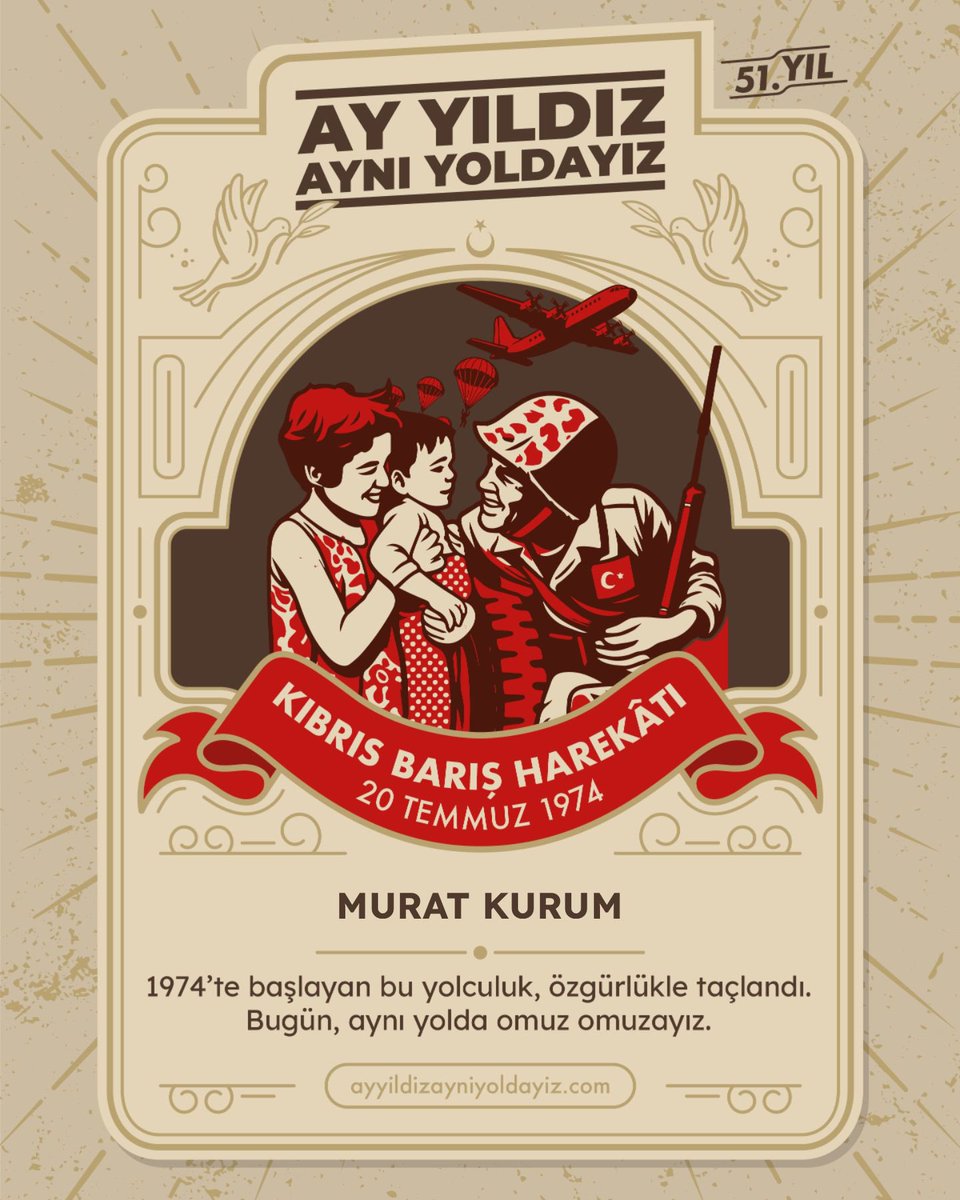 51 yıl önce tarihi yeniden yazdık. 

O gün olduğu gibi bugün de Kıbrıs Türk halkının yanındayız,
#AyYıldızAynıYoldayız 🇹🇷

20 Temmuz Barış ve Özgürlük Bayramı kutlu olsun.