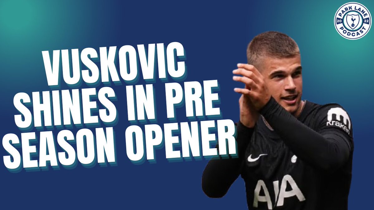 ParkLanePod's tweet image. WE ARE LIVE!
Spurs beat Reading 2-0 in the first pre-season friendly — and 18-year-old Luka Vuskovic stole the show!
Come join the reaction live now 👉 youtube.com/live/GK1FD1Z_f…
#Tottenham #SpursNews #SpursRoundUpShow