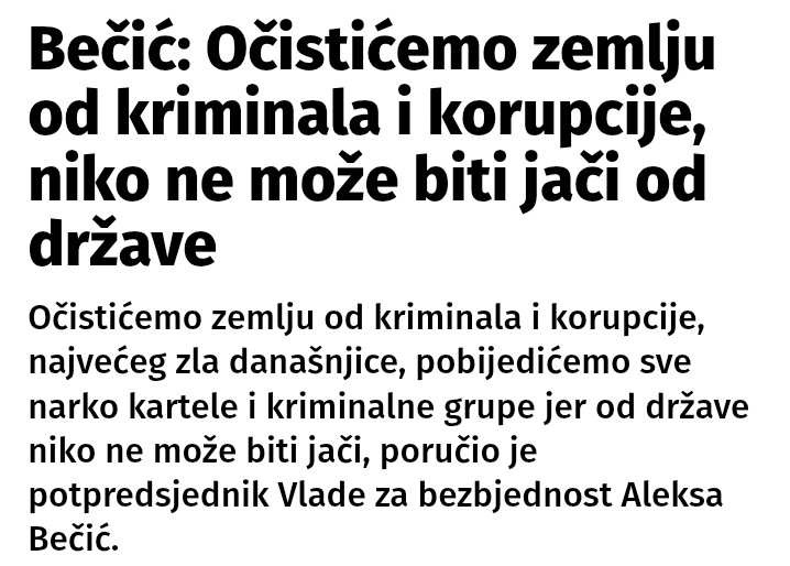 "U saopštenju policije piše i da se prema operativnim podacima ubistvo "dovodi u vezu sa djelovanjem organizovanih kriminalnih grupa" (portal Vijesti). 
A odakle sad kriminalne grupe kad im je vrh bezbjednosnog sektora 2020 - 2025. nekoliko puta zadao istorijski snažne udarace,