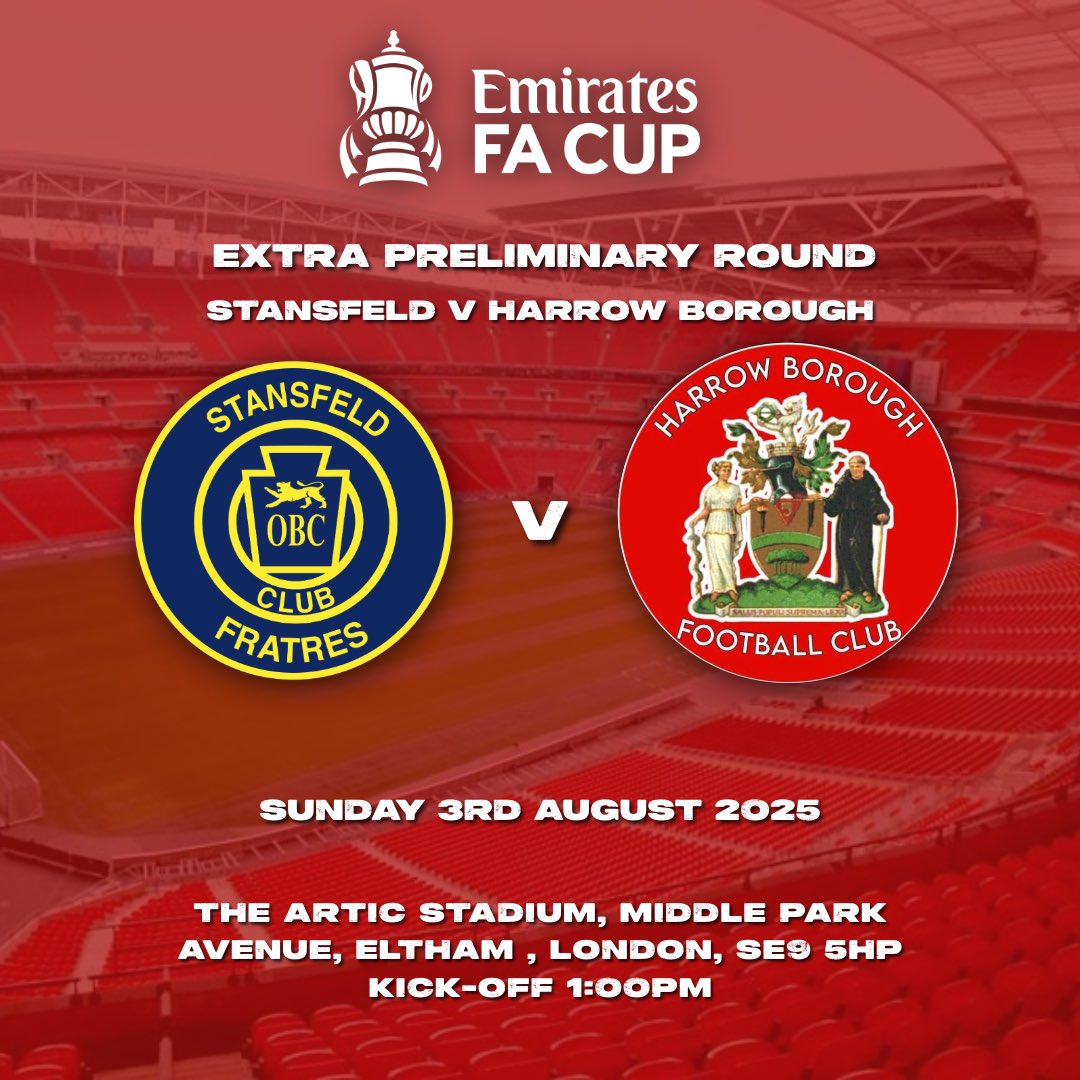 FA CUP 🏆 | Due to a fixture clash at The Artic Stadium, our Home <a href="/EmiratesFACup/">Emirates FA Cup</a> tie vs <a href="/harrowboroLive/">Harrow Borough F.C.</a> will be played on Sunday 3rd August 2025 - 1pm KO