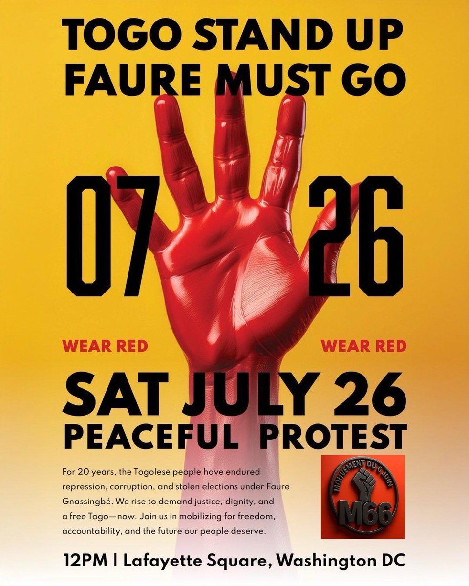 #TogoDebout #TogoStandUp

Tous en rouge ce Samedi 26 Juillet pour une manifestation pacifique à Washington DC, à partir de midi

#FaureMustGo #FreeTogo