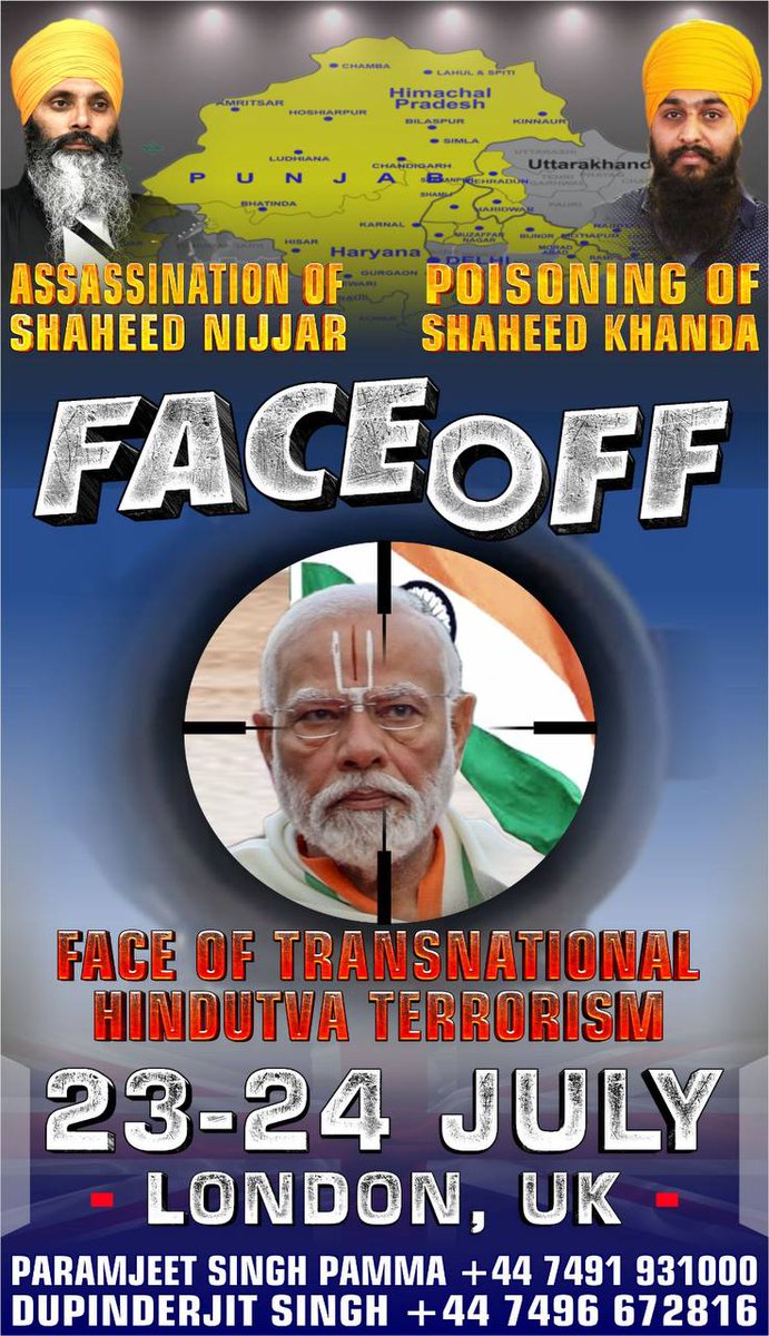 Narinde88279916's tweet image. ASSASSINATION OF SHAHEED NIJJAR
POISONING OF SHAHEED KHANDA
FACE OF TRANSNATIONAL HINDUTVA TERRORISM
23-24 JULY
LONDON, UK
PARAMJEET SINGH PAMMA +447491 931000 DUPINDERJIT SINGH +447496672816