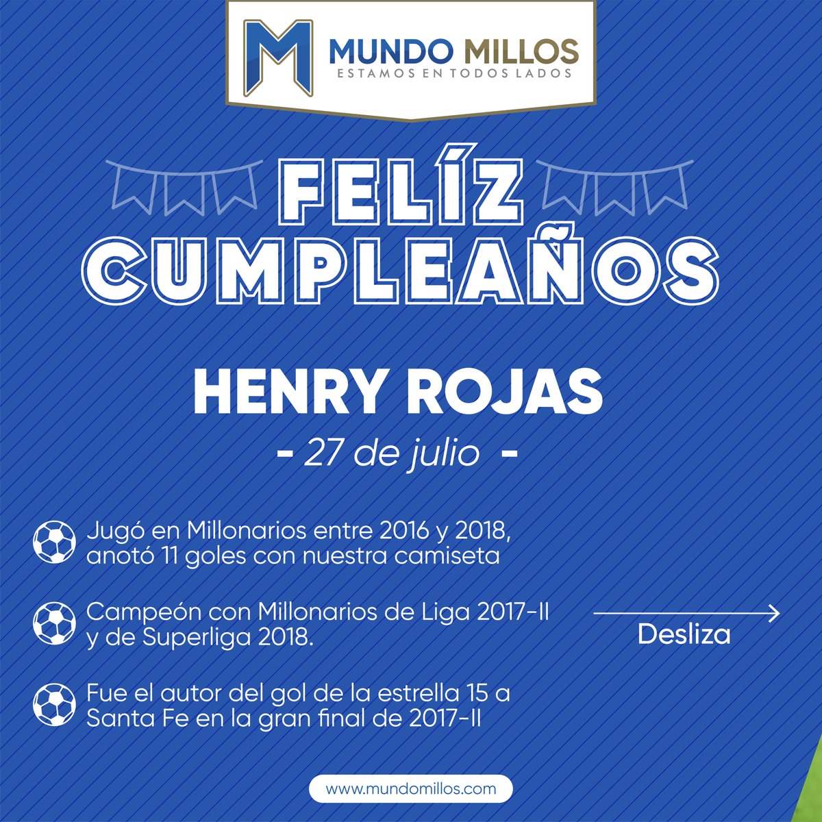MundoMillos's tweet image. #CUMPLEAÑOS Él autor del golazo que nos dio la estrella 15 está de celebración. Pasó por #Millonarios entre 2016 y 2018 y fue campeón de Liga 2017-II y SuperLiga 2018.
Felicitamos al gran Henry Rojas hoy en su cumpleaños 38 🎁🎂🍾🎉🥳🪅
#EstamosEnTodosLados