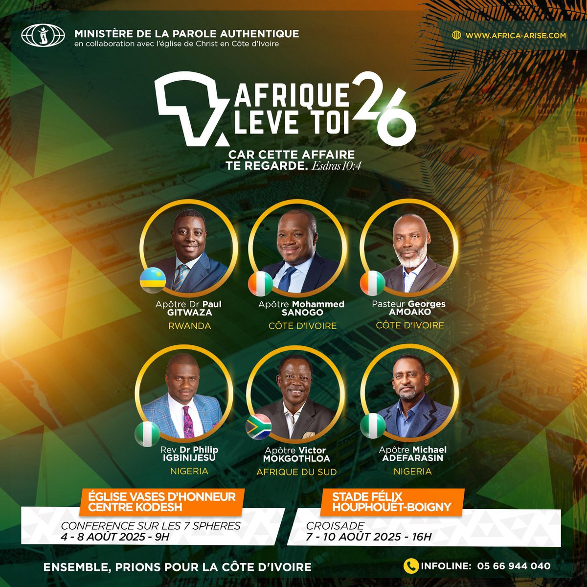 Shalom Abidjan

Rejoignez-nous à Abidjan pour la 26ᵉ édition d’Afrique Lève-Toi &amp; Brille !

📍 Conférence sur les 7 sphères : du 4 au 8 août à l’Église Vase d’Honneur

📍 Grande croisade : du 7 au 10 août au Stade Félix Houphouët-Boigny, à partir de 16h

Afrique, c’est le moment