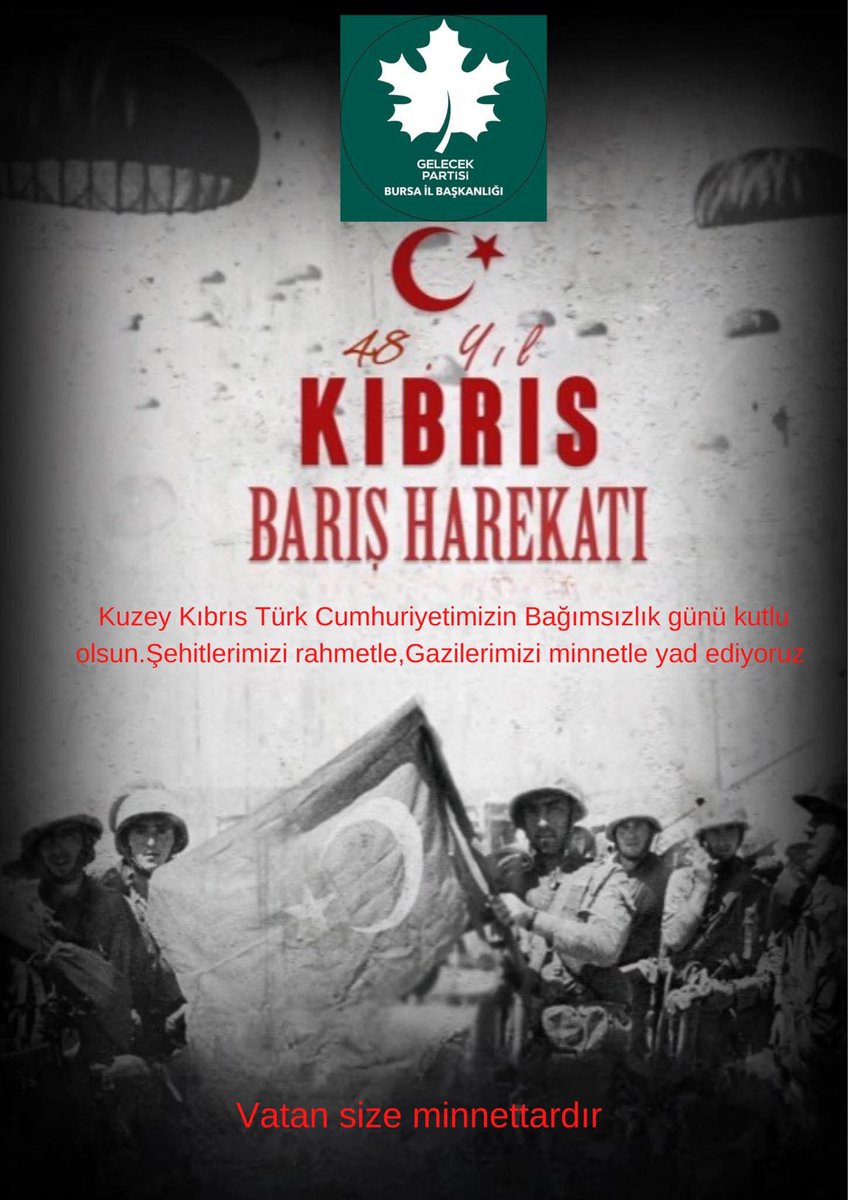 20 Temmuz 1974’te,
 Yapılan Kıbrıs Barış Harekâtı Kıbrıslı Türkleri zulümden kurtardı ve adaya barış getirdi. Kahraman Mehmetçiklerimiz ve şehitlerimiz sayesinde KKTC’nin temelleri atıldı. Ecevit, Erbakan ve Rauf Denktaş’ı rahmetle anıyor, gazilerimize minnet sunuyoruz.
