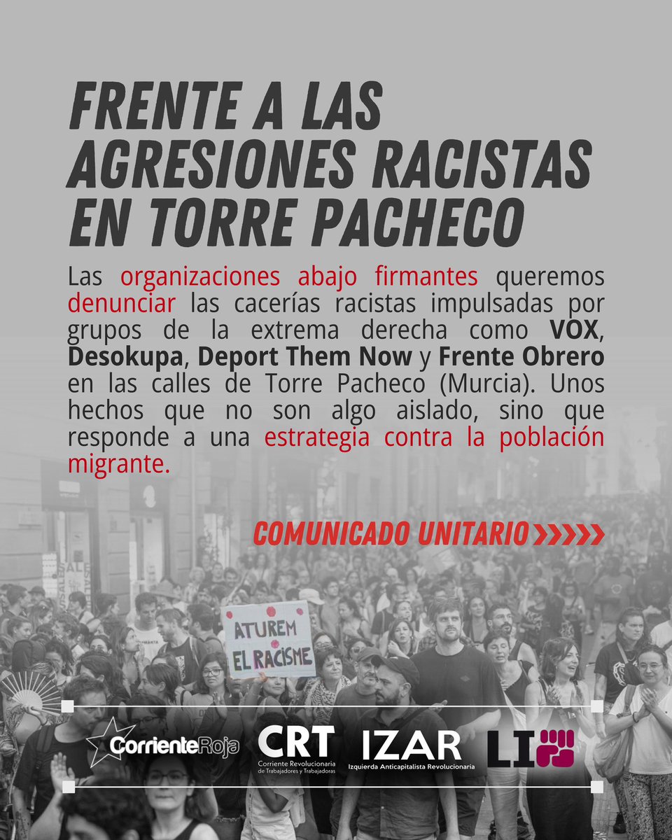 IZAR_Rev's tweet image. 🔴 COMUNICADO UNITARIO | FRENTE A LAS AGRESIONES RACISTAS EN TORRE PACHECO
La extrema derecha instrumentaliza una agresión a un anciano para perpetrar linchamientos mientras las políticas antisociales del Gobierno le abonan el terreno.