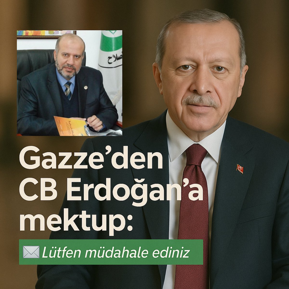 LÜTFEN PAYLAŞALIM ⚠️

💢 Hamas Milletvekili İsmail Abdullatif El-Eşkar’dan CB Erdoğan’a Mektup :

"Cumhurbaşkanı Sayın Recep Tayyip Erdoğan’a

Selam ve saygılarımızla 🇵🇸

Sayın Cumhurbaşkanım,

İzzet ve onurun şehri olan Gazze’nin geldiği durum sizlerin de malumudur.

En kötü