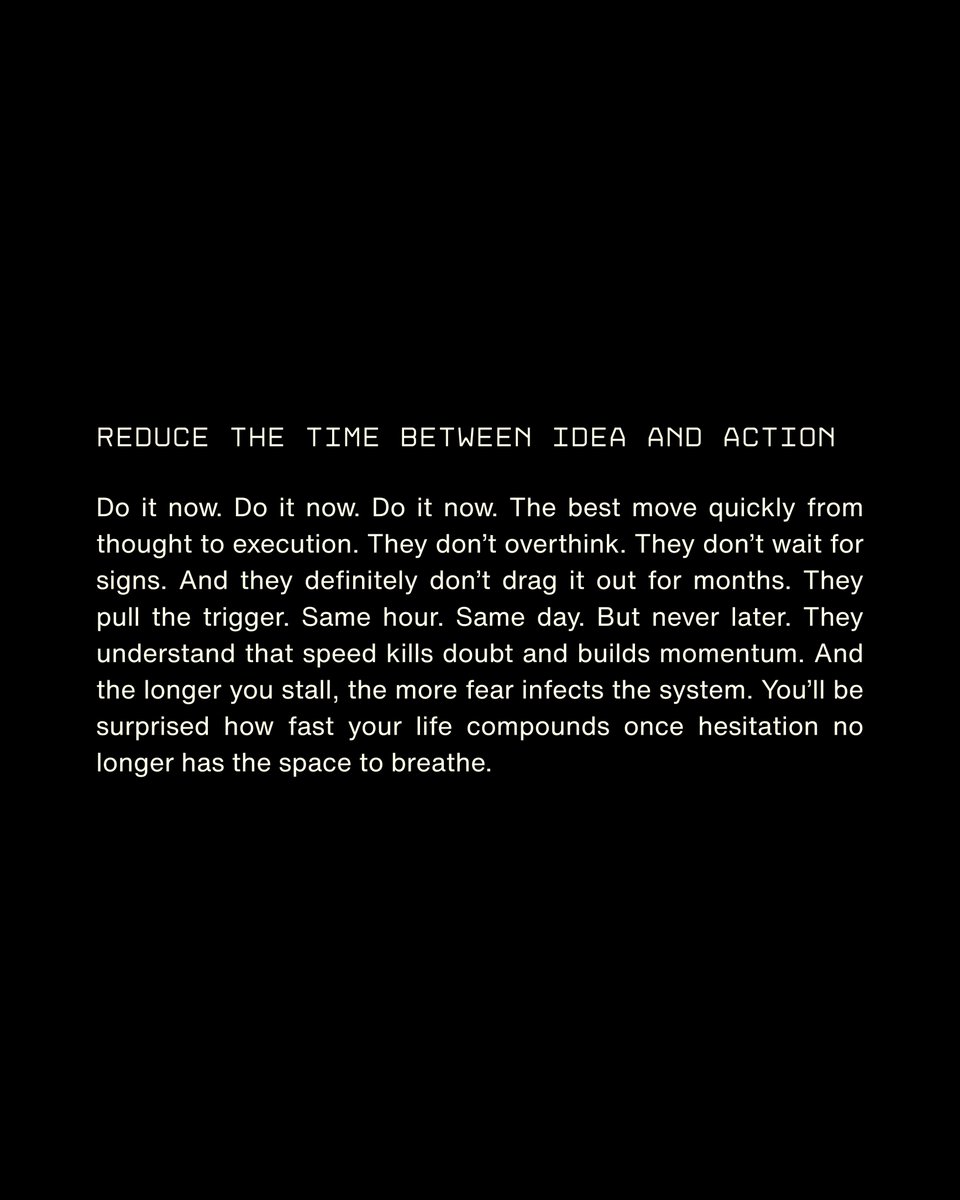 NewMentalities's tweet photo. Reduce the time between idea and action https://t.co/YYN3aqBD8b