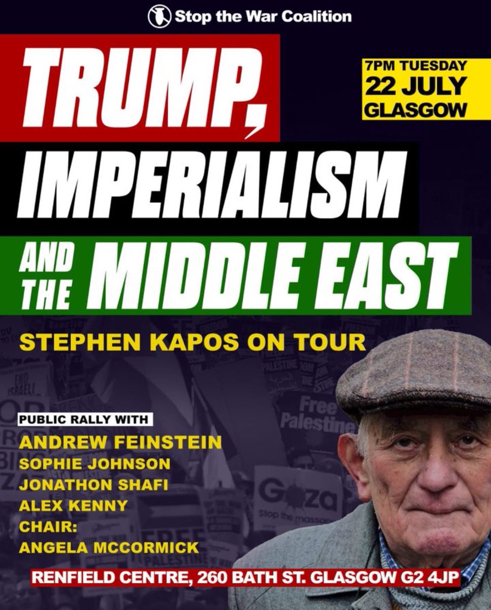 stwscotland's tweet image. 🔜 This Tuesday, join Andrew Feinstein (@andrewfeinstein) with Stephen Kapos in Glasgow to discuss Trump, imperialism and the Middle East.
🇵🇸 Tickets going fast. Register here for free: eventbrite.co.uk/e/trump-imperi…