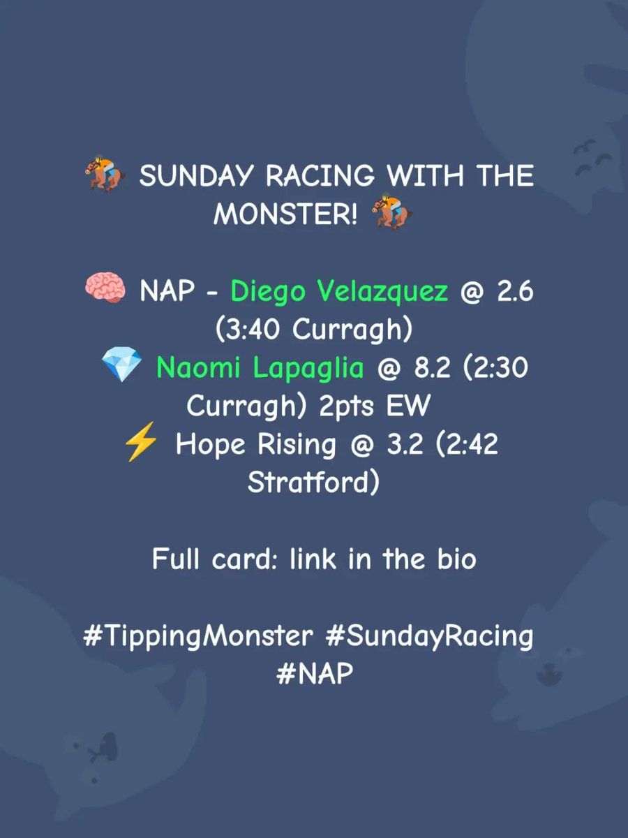 🏇 SUNDAY RACING WITH THE MONSTER! 🏇
Perfect Sunday for quality racing action:

🧠 NAP - Diego Velazquez @ 2.6 (3:40 Curragh) 💎 Naomi Lapaglia @ 8.2 (2:30 Curragh) 2pts EW ⚡ Hope Rising @ 3.2 (2:42 Stratford)

Full card: t.me/tippingmonster…

#TippingMonster #HorseRacing