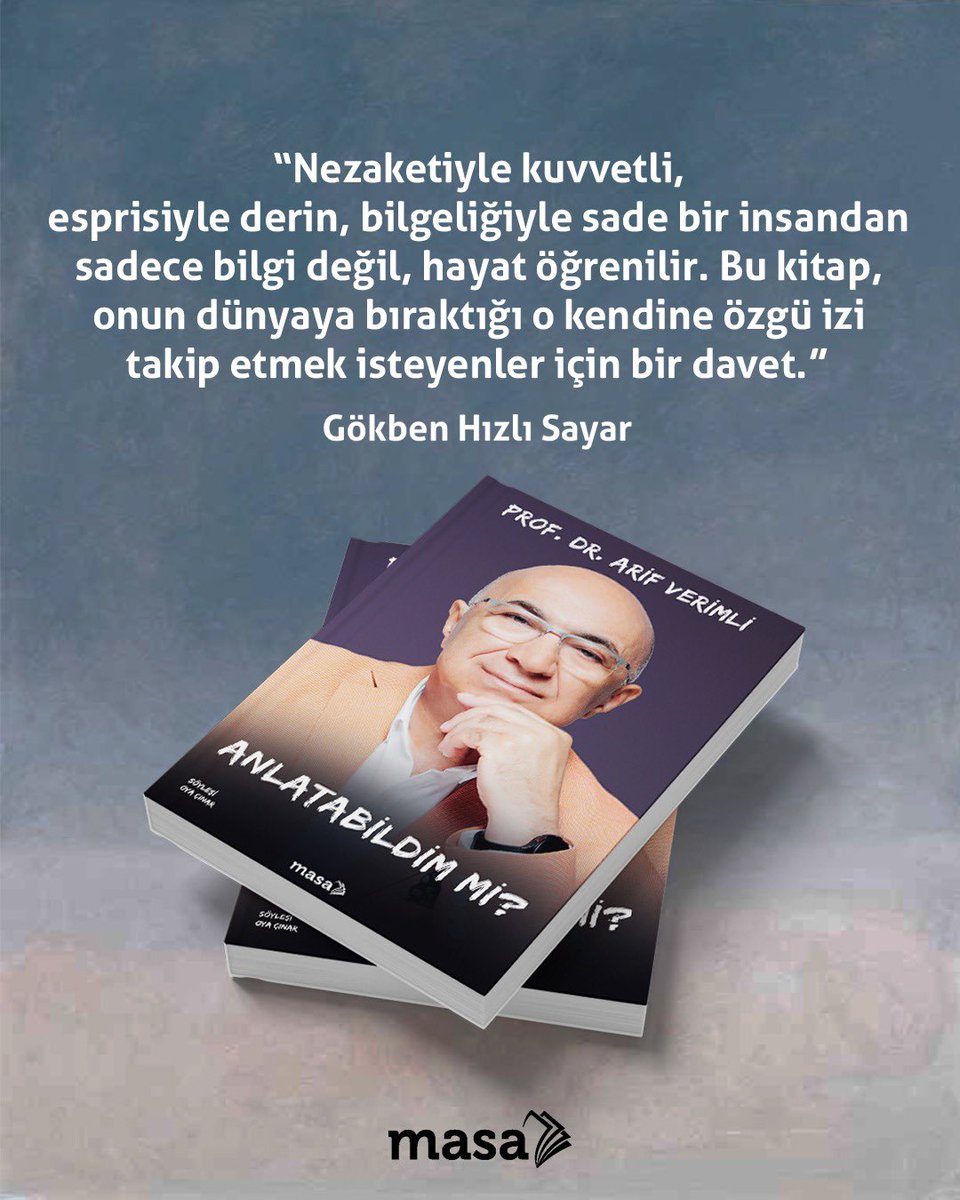 Masa Kitap (@masakitapcom) on Twitter photo "Bu kitap, onun dünyaya bıraktığı o kendine özgü izi takip etmek isteyenler için bir davet."
- Gökben Hızlı Sayar <a href="/hizlisayar/">Gökben Hızlı Sayar🚀</a>
<a href="/arifverimli/">Arif Verimli</a>
#MasaKitap
#ArifVerimli
#Anlatabildimmi "Bu kitap, onun dünyaya bıraktığı o kendine özgü izi takip etmek isteyenler için bir davet."
- Gökben Hızlı Sayar <a href="/hizlisayar/">Gökben Hızlı Sayar🚀</a>
<a href="/arifverimli/">Arif Verimli</a>
#MasaKitap
#ArifVerimli
#Anlatabildimmi