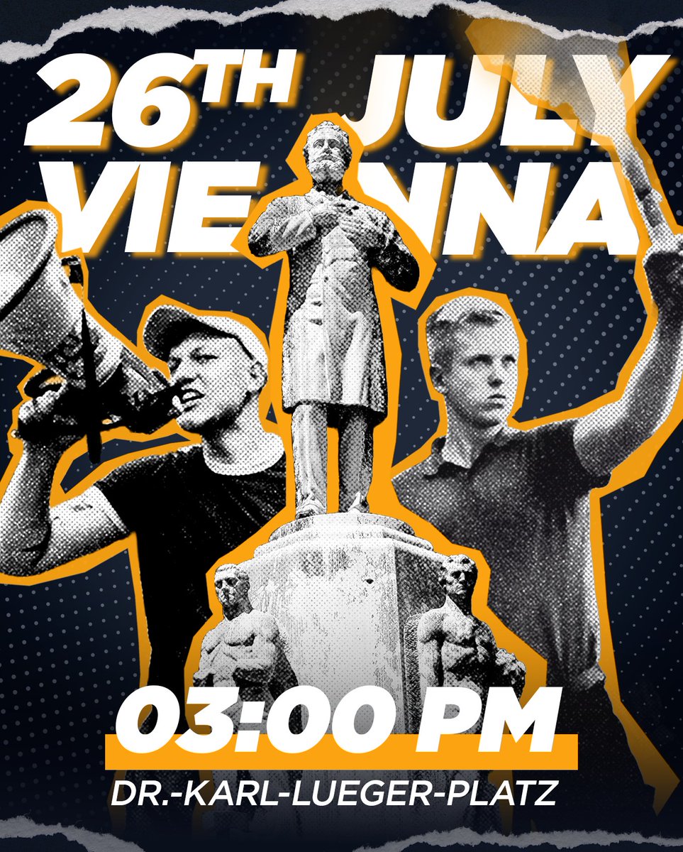 IBOesterreich_'s tweet photo. July 26 – Vienna is calling! Just one week left!

🏴‍☠️ The bags are packed, the banners painted, the anticipation rising: Next Saturday, the Identitarian youth of Europe will once again take to the streets of Vienna.

🔥 While many stay behind their screens, others are already stepping forward: We stand to show the world that there are still courageous young men and women who fight for their homeland, cultural identity and remigration.

💪🏻 You feel the same? Then now’s the time. No excuses. Break out of the bubble – and step into action. Europe is counting on you.

❗Meeting point: 3:00 PM at Dr.-Karl-Lueger-Platz, Vienna
We’ll see you there! #w2607
