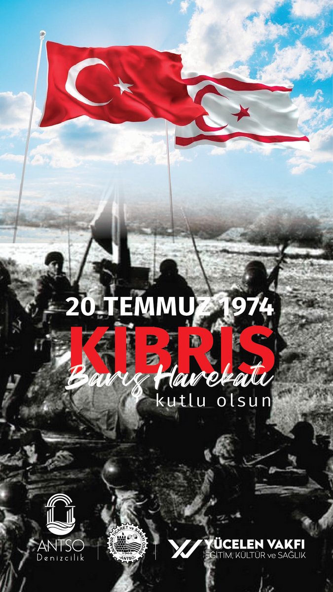 20 Temmuz Kıbrıs Barış Harekatı Kutlu Olsun!