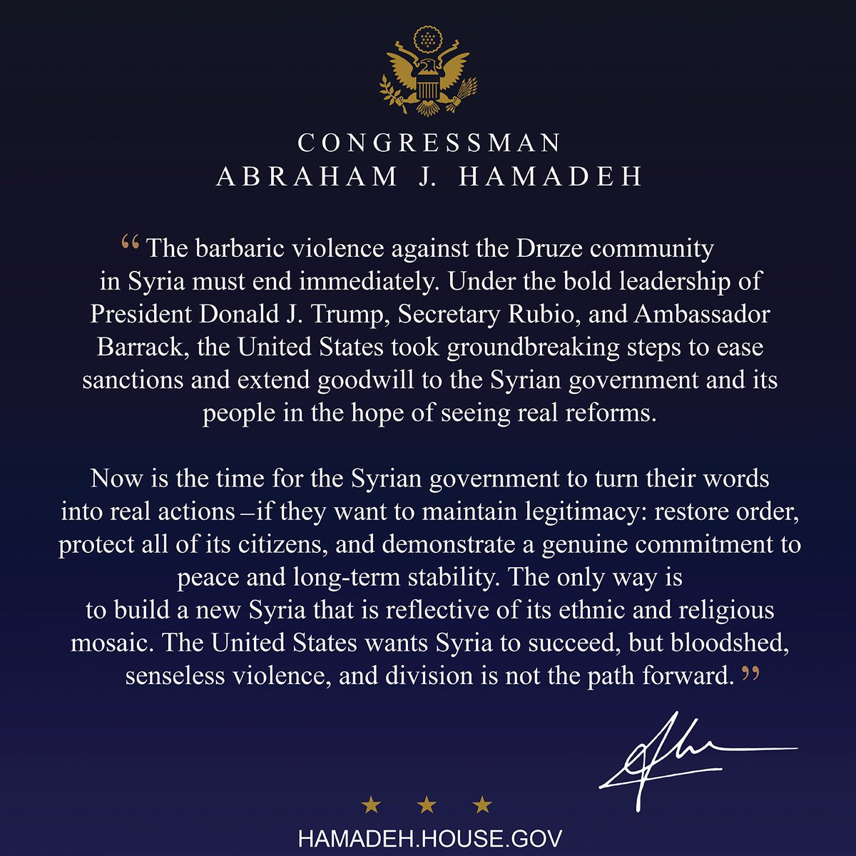 RepAbeHamadeh's tweet image. NEW
Congressman Hamadeh's Statement On the Barbaric Violence Being Committed Against the Druze in Syria