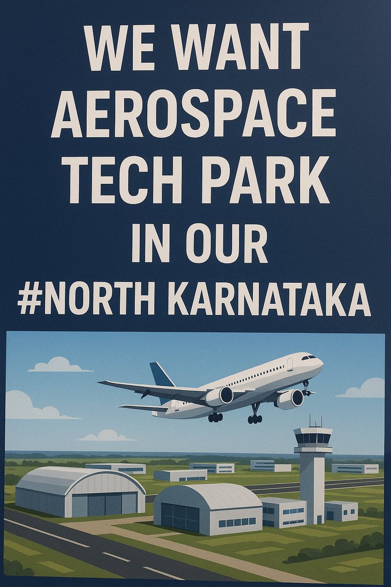 #NorthKarnataka is a strategically suitable region for establishing an Aerospace Tech Park for several reasons: 🧵

#VoiceforUttarKarnataka