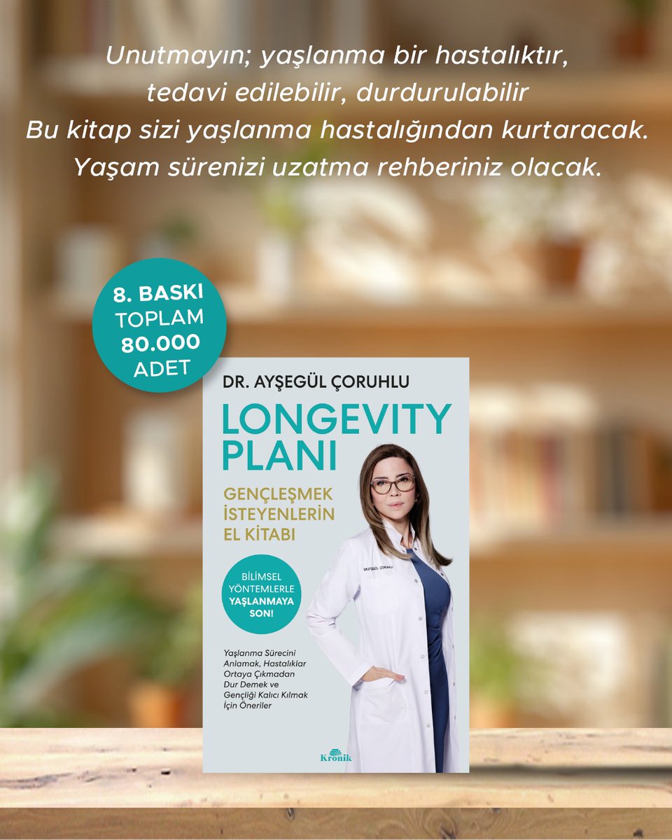 Kronik Kitap (@kronikkitap) on Twitter photo Yıllarını bu alana vermiş Ayşegül Çoruhlu (<a href="/AysegulCoruhlu/">Dr.AYSEGUL CORUHLU</a>) bilimsel yöntemlerin ışığında sizlere uzun sağlıklı bir yaşamın mümkün olduğunu ve bunun için yapmanız gerekenleri yeni kitabı "Longevity Planı"nda anlatıyor.
🔗: kronikkitap.com/kitap/longevit… Yıllarını bu alana vermiş Ayşegül Çoruhlu (<a href="/AysegulCoruhlu/">Dr.AYSEGUL CORUHLU</a>) bilimsel yöntemlerin ışığında sizlere uzun sağlıklı bir yaşamın mümkün olduğunu ve bunun için yapmanız gerekenleri yeni kitabı "Longevity Planı"nda anlatıyor.
🔗: kronikkitap.com/kitap/longevit…