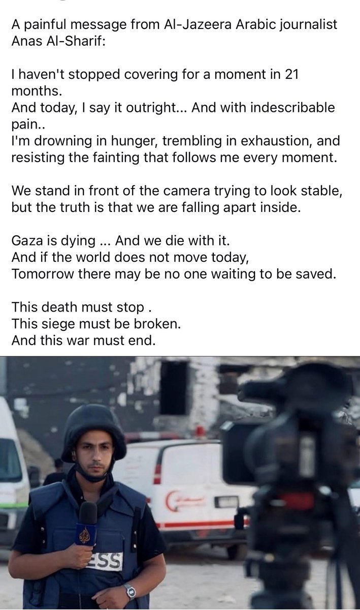 AlJazeera's tweet image. Below is a message from Anas Alshariff Al Jazeera journalist in Gaza. He, along with nearly two million Gazans, including women and children, are being starved under the draconian siege and ongoing bombardment by Israeli occupying forces. We call for immediate humanitarian aid…