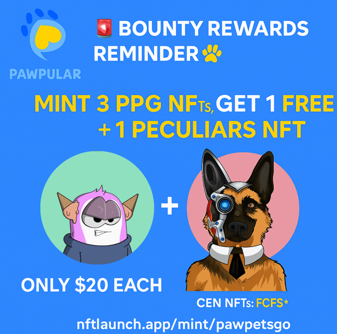 PawpularApp's tweet image. ๐จ BOUNTY REWARD REMINDER ๐พ
Mint 3 @PawpularApp get:
โ 1 FREE PPG NFT
โ 1 FREE @peculiarsinc NFT
Thatโs 4 PPGs, 4 CENs & 1 Peculiars for $60! ๐ฏ
๐ธ $20 each
๐ CEN = FCFS
๐ CEN also live on Solana (0.07 $SOL)
๐ nftlaunch.app/mint/pawpetsgo
#NFT #Solana #Walk2Earn #PawPular