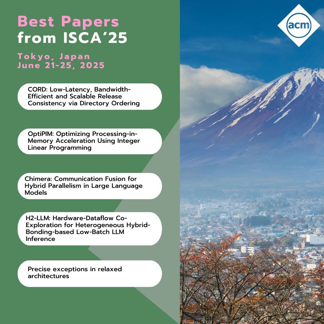 ACMDL's tweet image. Congratulations to all the incredible minds recognized at #ISCA25 for their outstanding research! Keep pushing boundaries and shaping the future of technology! Check out the Best Papers here: acm.org/conferences/be…