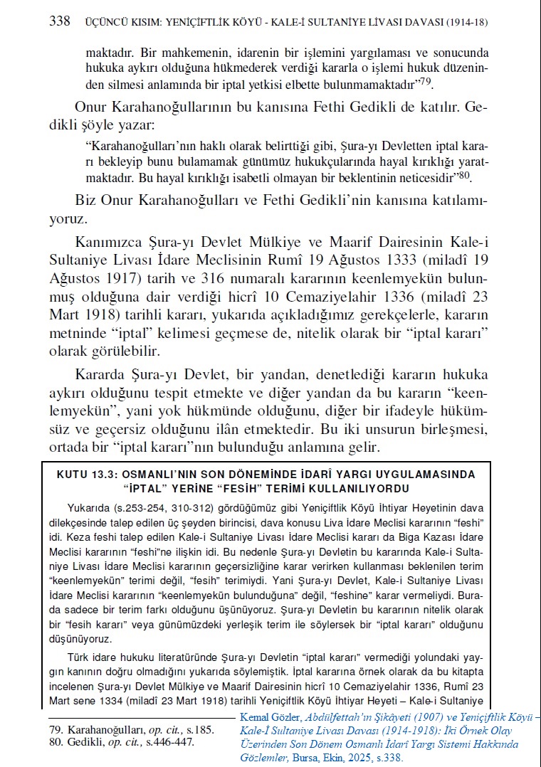 k_gozler's tweet image. OSMANLI İDARÎ YARGISINDA “İPTAL DAVASI” VAR MIYDI? ŞURA-YI DEVLET “İPTAL KARARI” VERİYOR MUYDU?

     Türk doktrininde Osmanlı idarî yargısında “iptal davası” bulunmadığı ve Şura-yı Devletin “iptal kararı” vermediği yolunda yaygın kanaat vardır. Örneğin Türkiye’de İdarî Yargı…