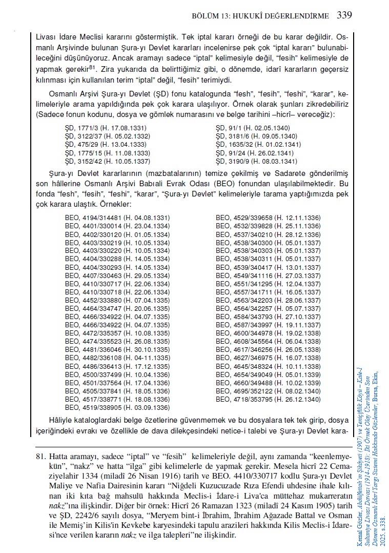 k_gozler's tweet image. OSMANLI İDARÎ YARGISINDA “İPTAL DAVASI” VAR MIYDI? ŞURA-YI DEVLET “İPTAL KARARI” VERİYOR MUYDU?

     Türk doktrininde Osmanlı idarî yargısında “iptal davası” bulunmadığı ve Şura-yı Devletin “iptal kararı” vermediği yolunda yaygın kanaat vardır. Örneğin Türkiye’de İdarî Yargı…