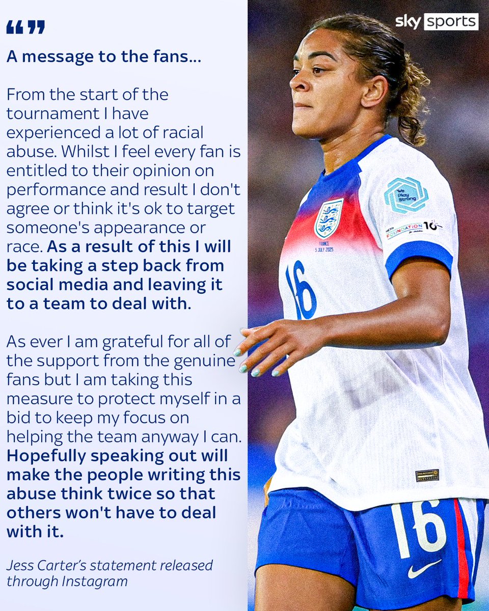 Jess Carter addresses the racist abuse she has suffered on social media during England's ongoing Euro 2025 tournament.
