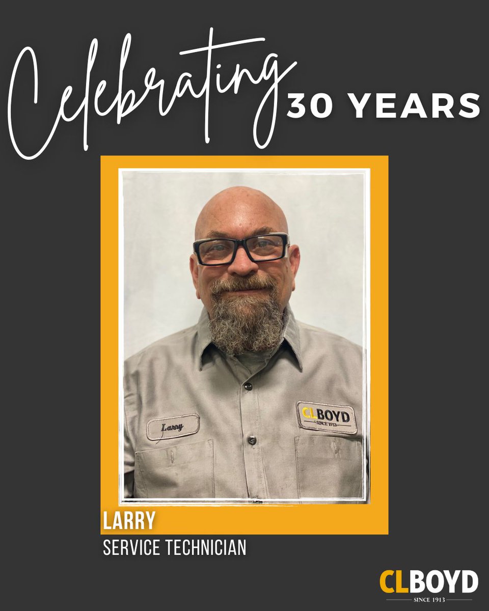 Today, we’re celebrating a major milestone — Larry, one of our outstanding service technicians, is celebrating 30 years with CL Boyd!

Thank you for your hard work, dedication, and impact — we wouldn’t be the same without you!