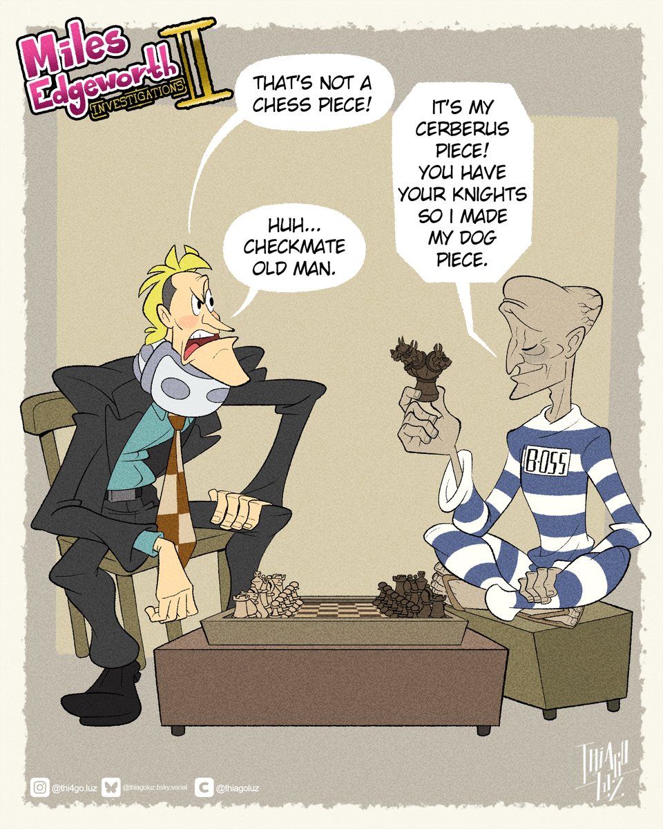 Thi4go_Luz's tweet image. Today is a very special day! There's a lot to celebrate, but first, let's find the truth with #mindchess !
Happy #internationalchessday ! Here are some cartoons I made of #AAI2 and their chess players.♟️
#AceAttorneyInvestigations2 #milesedgeworth #broncoknight #kanis #Chess