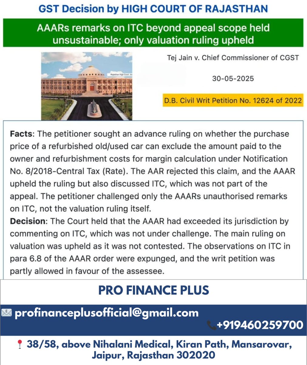 profinanceplus's tweet image. HC: AAAR Can&apos;t Overstep!
Remarks beyond appeal scope on ITC struck down—valuation ruling stays valid.
#GSTUpdate #HighCourtJudgment #AAAR #AdvanceRuling #ITCDispute #TaxLitigation #RajasthanHighCourt #GSTLaw #IndirectTax #TaxNews #InputTaxCredit #CAIndia