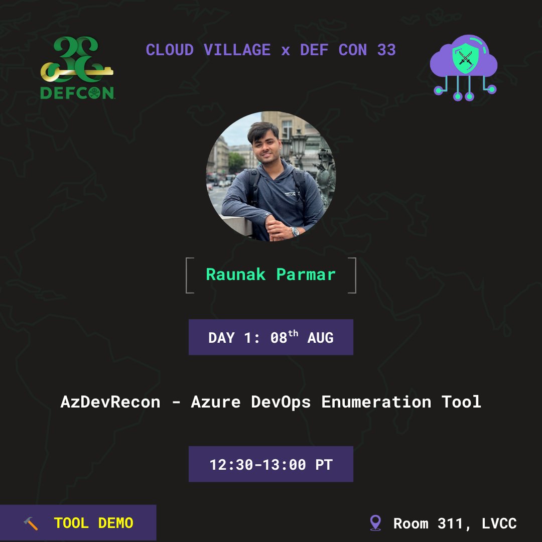cloudvillage_dc's tweet image. 🛠️ Excited to feature @trouble1_raunak at Cloud Village @DEFCON 33!
He’ll demo: “AzDevRecon – Azure DevOps Enumeration Tool” 🔍🚧
📍 Room 311, LVCC
🗓️ Aug 8 | 🕧 12:30–1:00 PM PT
🔗 cloud-village.org/dc33
#CloudVillage #ToolDemo #AzureDevOps #HackerSummerCamp #DEFCON33