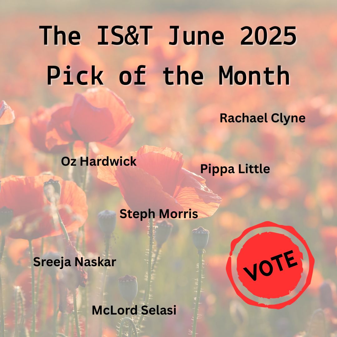 InkSweatTears's tweet image. It's time to choose your Pick of the Month for June 2025. Will you vote for Rachael Clyne, Oz Hardwick, @PippaLittle1, Steph Morris / @herr_morris, Sreeja Naskar or McLord Selasi / @MclordSela64222? More at inksweatandtears.co.uk/june-2025-pick…
#InkSweatandTears #PickoftheMonth