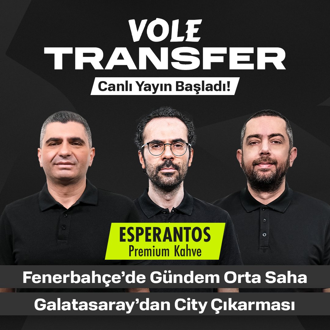 VOLE (@voleapp) on Twitter photo 🔥@esperantosco'un sunduğu VOLE Transfer CANLI yayınla BAŞLADI! #işbirliği
👉 Fenerbahçe'de gündem orta saha
👉 Galatasaray'dan City çıkarması
👉 Beşiktaş'ta sıradaki hedef sağ bek
🎙️ <a href="/ilgazcinar73/">Ilgaz Çınar</a>, <a href="/serkanvole/">Serkan Akkoyun</a>, <a href="/ertasmehmet/">Mehmet Ertaş</a>
📺 youtube.com/live/veAfyIIOZ… 🔥@esperantosco'un sunduğu VOLE Transfer CANLI yayınla BAŞLADI! #işbirliği
👉 Fenerbahçe'de gündem orta saha
👉 Galatasaray'dan City çıkarması
👉 Beşiktaş'ta sıradaki hedef sağ bek
🎙️ <a href="/ilgazcinar73/">Ilgaz Çınar</a>, <a href="/serkanvole/">Serkan Akkoyun</a>, <a href="/ertasmehmet/">Mehmet Ertaş</a>
📺 youtube.com/live/veAfyIIOZ…