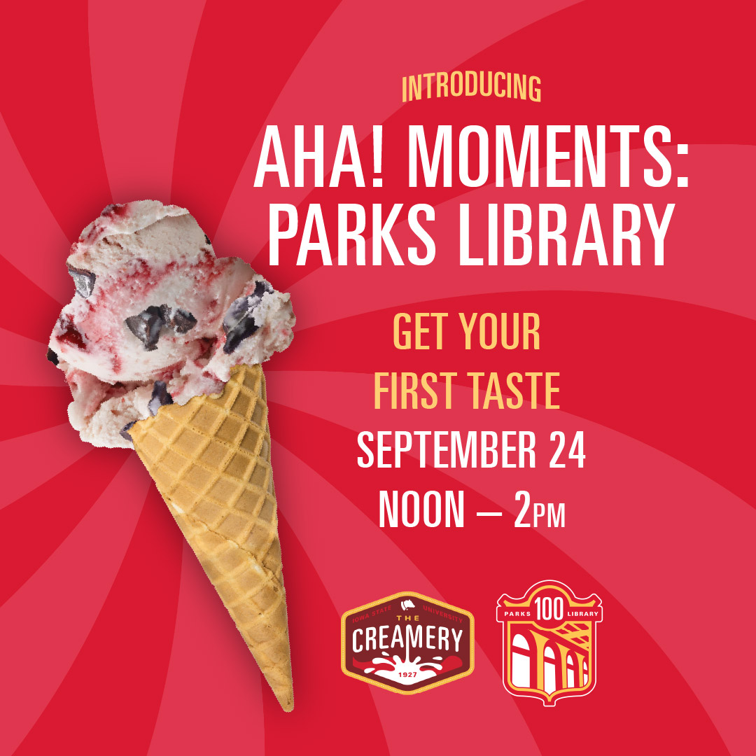 ISU_Library's tweet image. Happy #NationalIceCreamDay!🍦 Introducing Aha! Moments, a new ice cream created in collab with the ISU Creamery. It's cherry-flavored ice cream, complete with chocolate flakes and a cherry wave! 🍒 Try it at Parks Library's Centennial celebration Wed., Sept. 24 from noon – 2 p.m.
