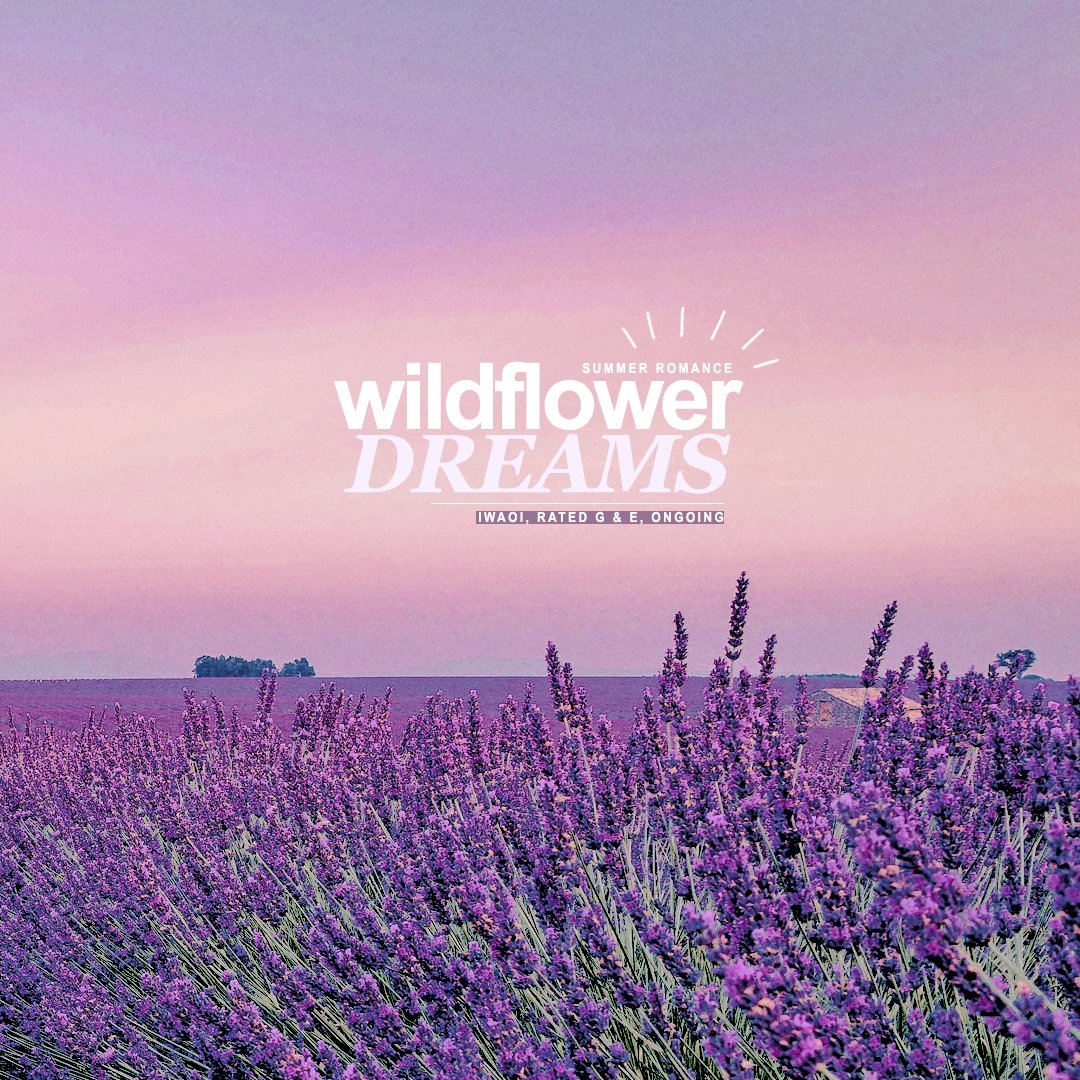 oikawa_png's tweet image. wildflower dreams.
#iwaoi, #岩及, ongoing, summer fling.
— oikawa is an author, iwaizumi is a photographer. their paths cross in the south of france.
🪻 ao3.org/works/67868171