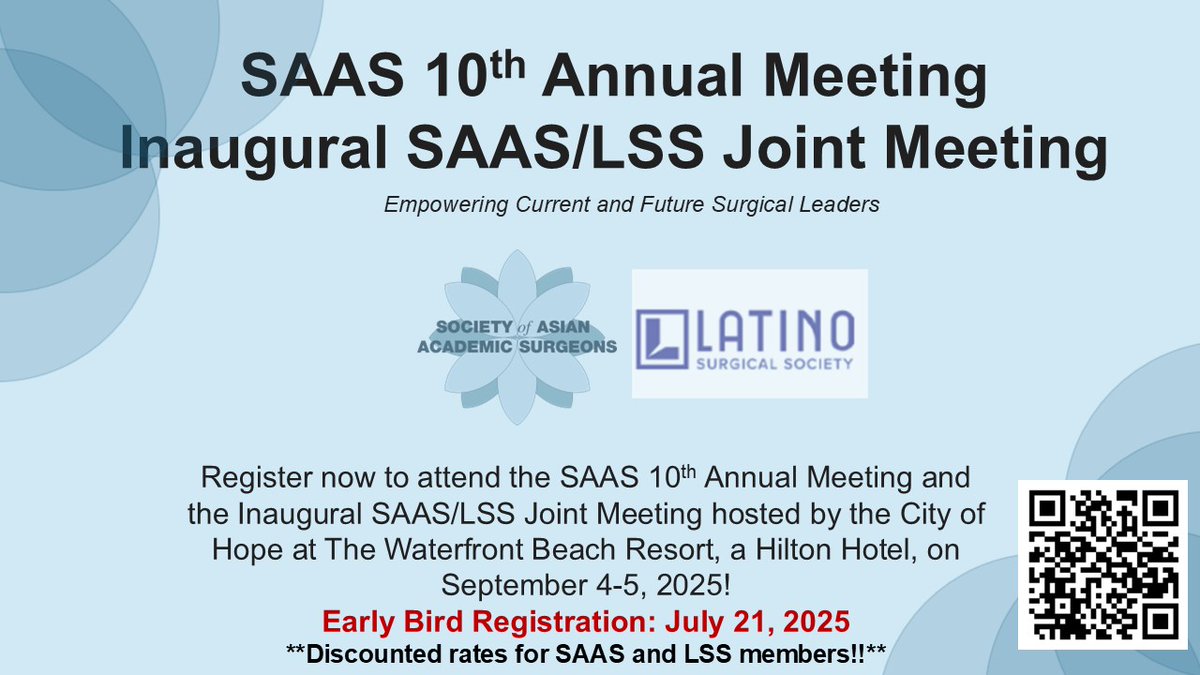 AsianAcadSurg's tweet image. Don't miss early bird discount, deadline MONDAY!! Register now to attend the Inaugural SAAS/LSS Annual Meeting.
🗓 Early Deadline: July 21, 2025
📍 Meeting: Sept 4–5, 2025
📑 Details: cme.cityofhope.org/SAAS/LSS2025
@AsianAcadSurg @LatinoSurgery @CityofHope