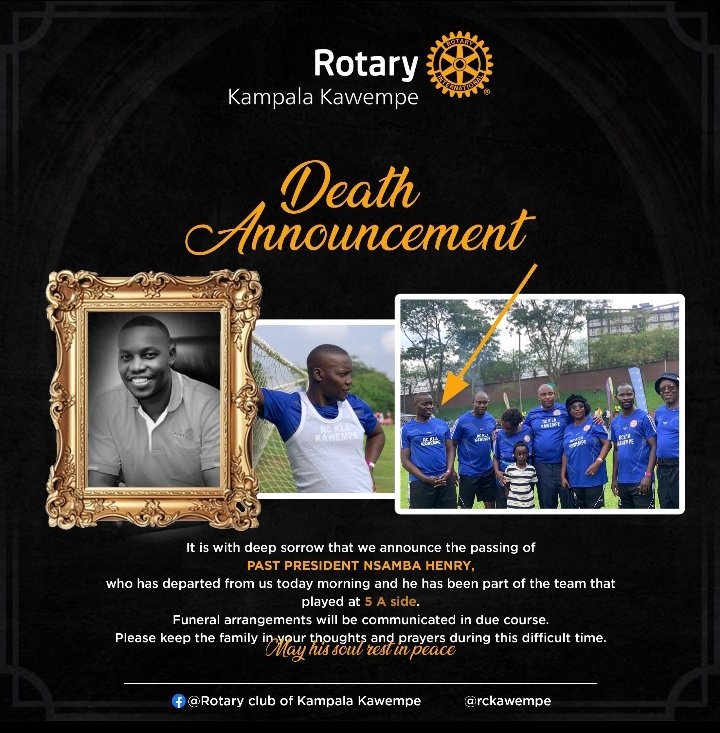 RotaryAcaciasu1's tweet image. Our heartily condolences to the family of CMP Henry Nsamba and our friends of @rckawempe. We mourn with you this tragic loss of our colleague. MHSRIP