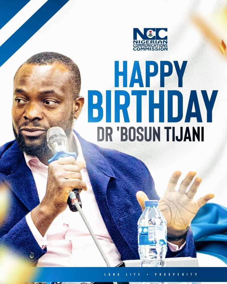 Happy Birthday to our dear HM, Dr. Bosun Tijani!

Your passion for innovation and commitment to Nigeria’s tech growth continue to inspire. Wishing you a year of greater impact and fulfilment. 🎉
— From all of us at NCC