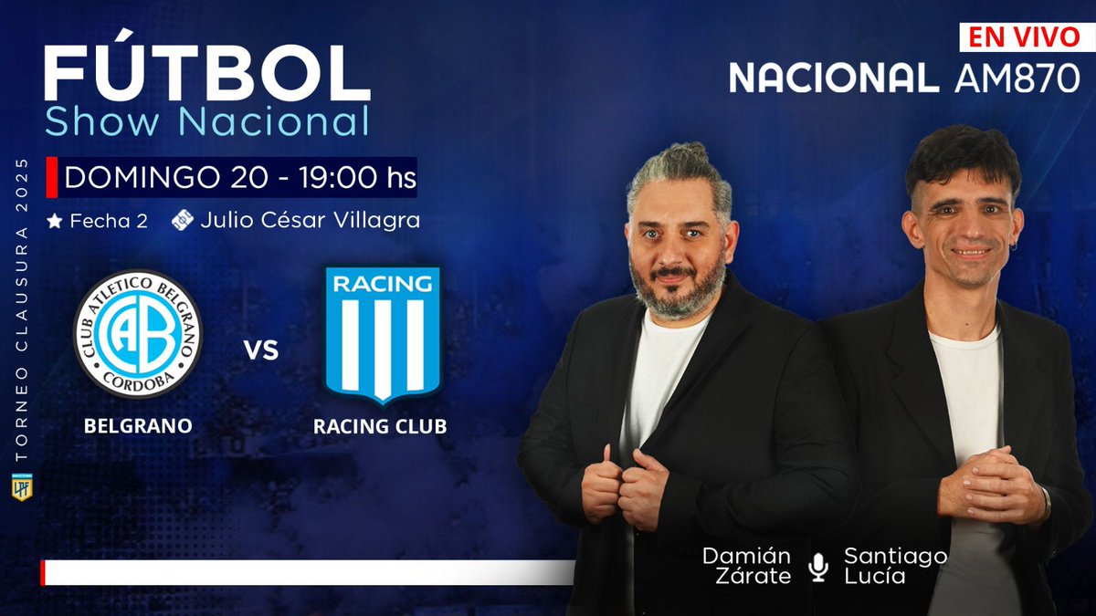 #FútbolShowNacional | ¡Arranca la segunda fecha del Torneo Clausura y lo vivís por <a href="/NacionalAM870/">Radio Nacional AM 870</a>!⚽ 

Desde las 18:00 hs, transmitimos #Belgrano vs #Racing en #AM870 📻

Relata <a href="/damianzarate1/">Damián Zárate 💚☀️</a> comenta <a href="/santilucia/">Santiago Lucía</a>
Vestuarios <a href="/gerardomurua/">gerardo murua</a> y <a href="/lucadejesus/">Luca de Jesús</a>

📻AM870
#TuRadio