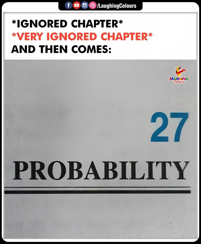 LaughingColours's tweet image. Here Comes the Nightmare 📘

#ProbabilityPanic #MathStruggles #IgnoredChapters #StudentLife #ExamMemes #MathAnxiety